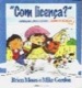 Com Licença aprendendo sobre convivência