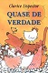 Quase de verdade