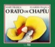 O rato de chapéu