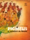 Pigmeus: os defensores da floresta