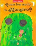 Quem tem medo de monstro?