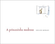 A princesinha medrosa
