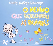 O menino que descobriu as  palavras