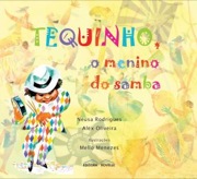 Tequinho – O menino do samba