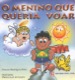 O menino que queria voar