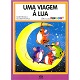 Uma viagem à lua