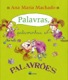 Palavras, palavrinhas e palavrões