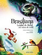 Brasiliana - Lendas do Brasil em versos de cordel