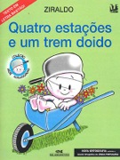 Quatro estações e um trem doido