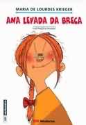Ana levada da breca