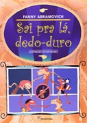 Sai pra lá, dedo-duro