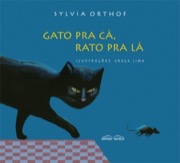 Gato pra cá, rato pra lá