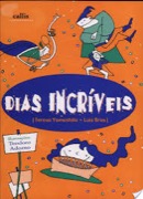 Dias incríveis