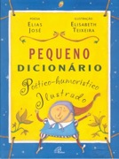 Pequeno dicionário poético-humorístico ilustrado