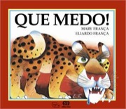 Que medo!