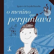 O menino que perguntava