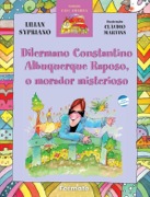 Dilermano Constantino Albuquerque Raposo, o morador misterioso