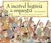 A incrível história da orquestra