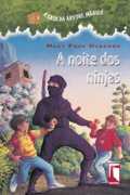 A Casa da Árvore Mágica - A noite dos ninjas