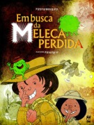 Em busca da meleca perdida