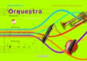 Desvendando a orquestra - Formando plateias do futuro 